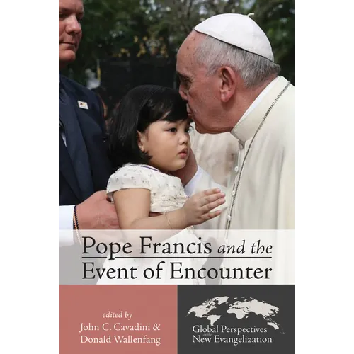 Pope Francis and the Event of Encounter