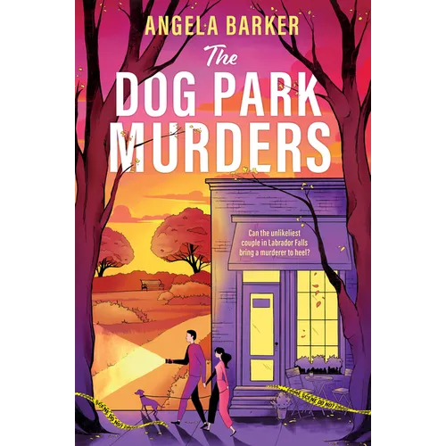 The Dog Park Murders: A Grumpy Sunshine Cozy Mystery Romance