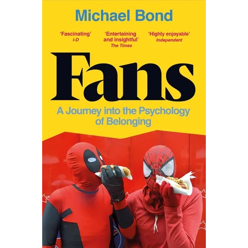Fans: A Journey Into the Psychology of Belonging
