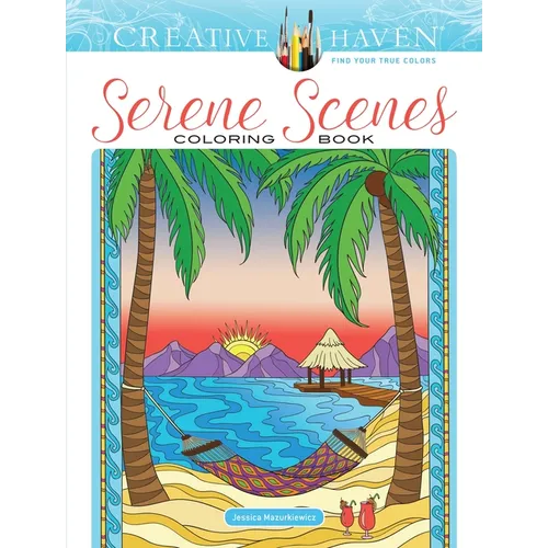 Creative Haven Serene Scenes Coloring Book