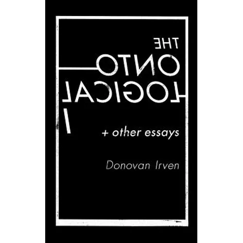 The Ontological I & Other Essays