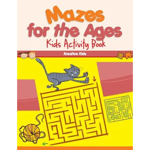 Mazes for the Ages: Kids Activity Book