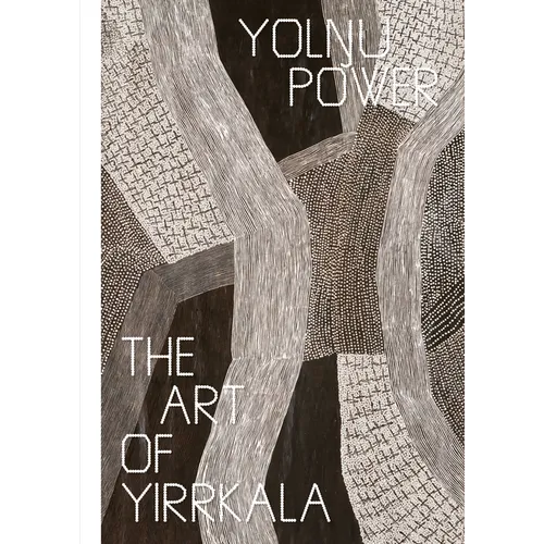 Yolŋu Power: The Art of Yirrkala