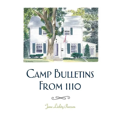 Camp Bulletins From 1110
