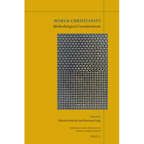 World Christianity: Methodological Considerations