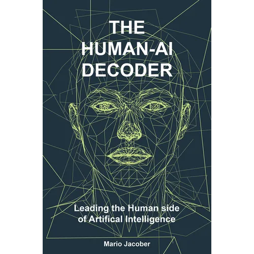 The Human-AI Decoder: Leading the Human Side of Artificial Intelligence