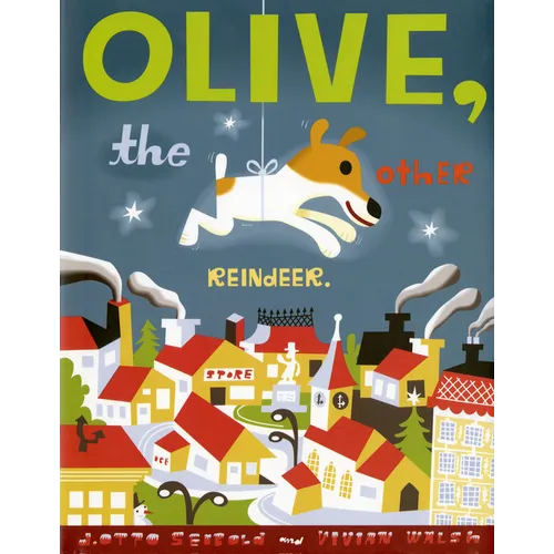 Olive, the Other Reindeer: A Christmas Story Deluxe Edition!
