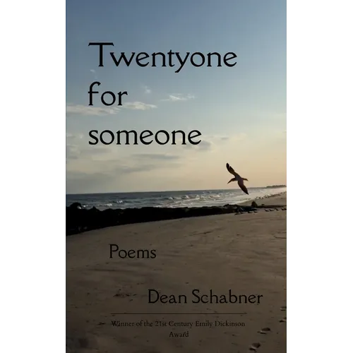 Twentyone for someone poems