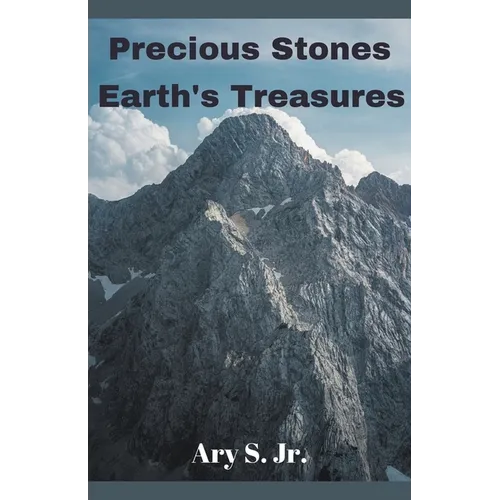 Precious Stones Earth's Treasures