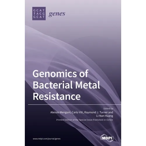 Genomics of Bacterial Metal Resistance