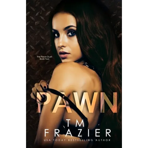 Pawn: The Pawn Duet, Book Two