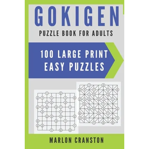 Gokigen Puzzle Book For Adults: 100 Large Print Easy Puzzles for Gokigen Lovers