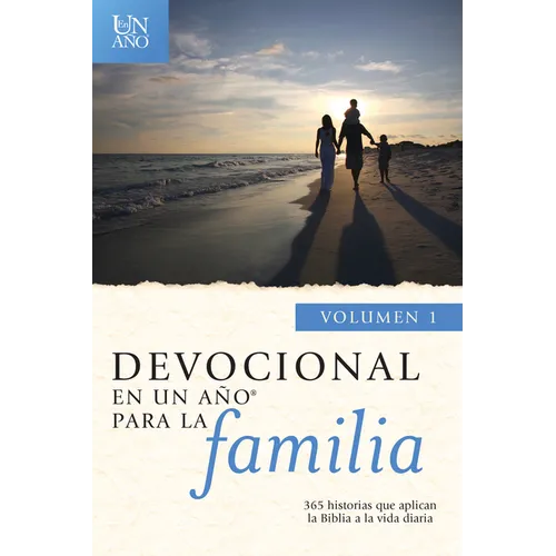 Devocional En Un Año Para La Familia Volumen 1 = Devotional in a Year for the Family, Vol 1