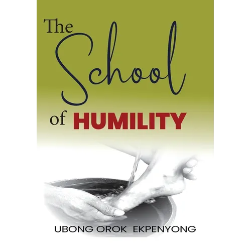 The School of Humility
