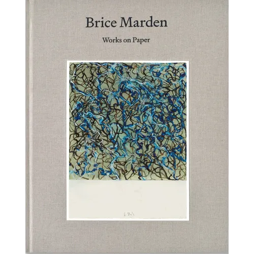 Brice Marden: Works on Paper