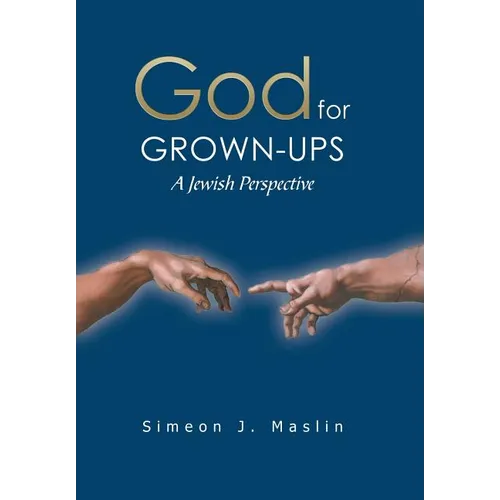 God for Grown-Ups: A Jewish Perspective