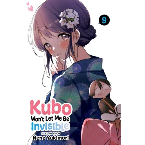 Kubo Won't Let Me Be Invisible, Vol. 9