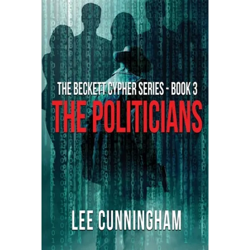 The Beckett Cypher Series - The Politicians