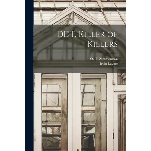 DDT, Killer of Killers