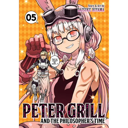 Peter Grill and the Philosopher's Time Vol. 5