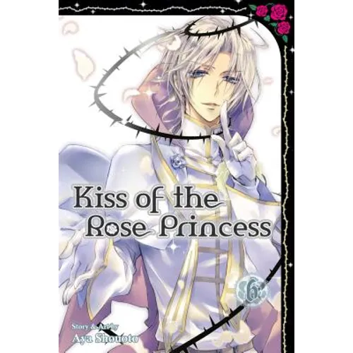 Kiss of the Rose Princess, Vol. 6