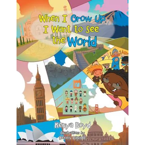 When I Grow Up, I Want to See the World