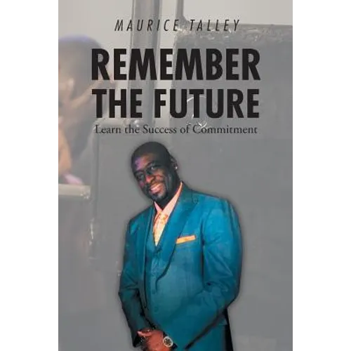 Remember the Future: Learn the Success of Commitment