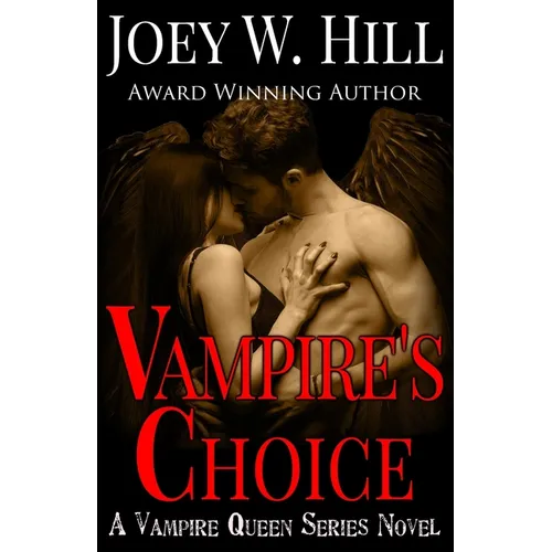 Vampire's Choice: A Vampire Queen Series Novel