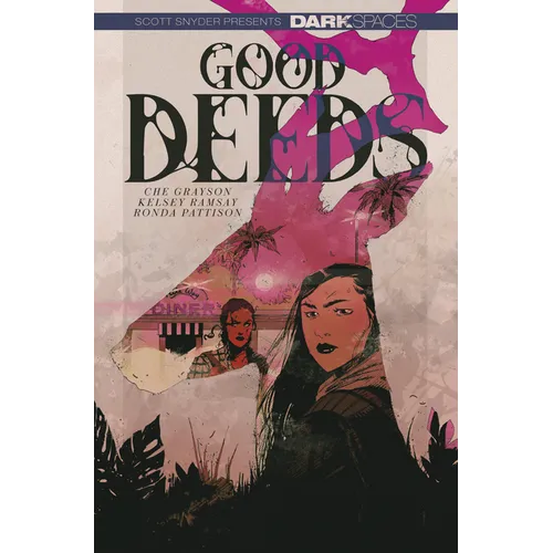 Dark Spaces: Good Deeds