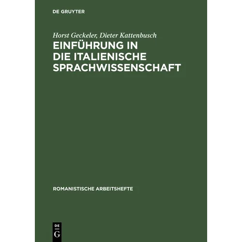 Einführung in Die Italienische Sprachwissenschaft