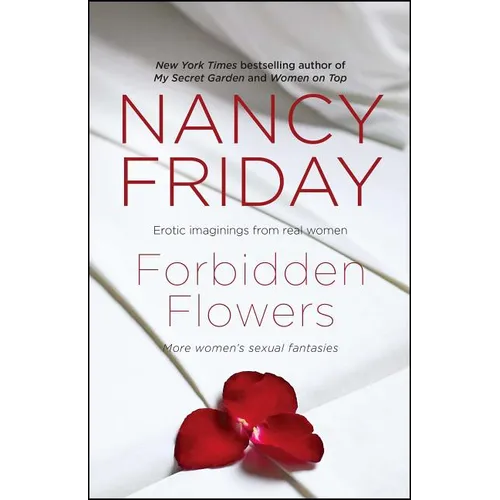 Forbidden Flowers: More Women's Sexual Fantasies