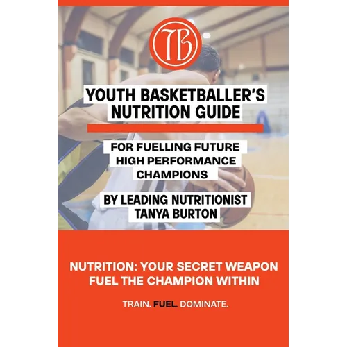 Youth Basketballer's Nutrition Guide