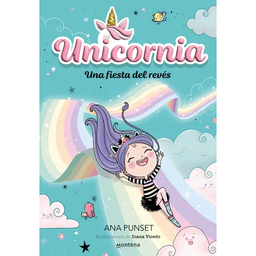 Una Fiesta del Revés / Unicornia: An Upside-Down Party