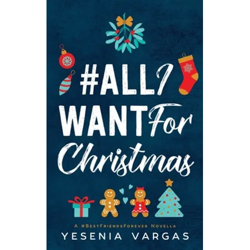 #AllIWantForChristmas