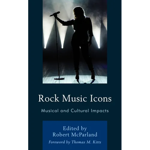 Rock Music Icons: Musical and Cultural Impacts