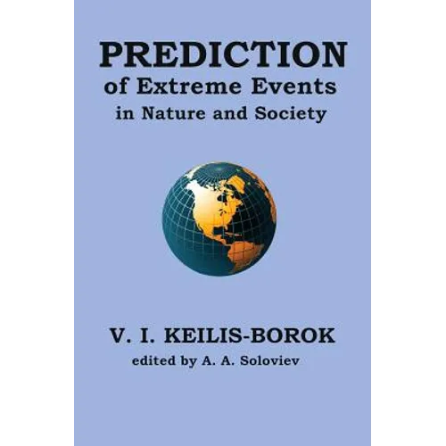 Prediction of extreme events in nature and society