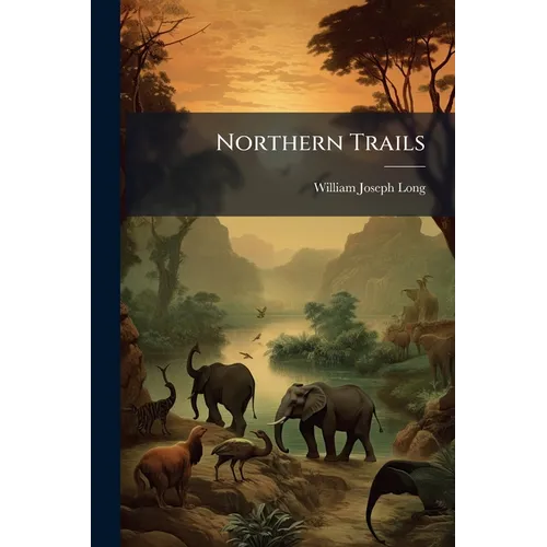 Northern Trails