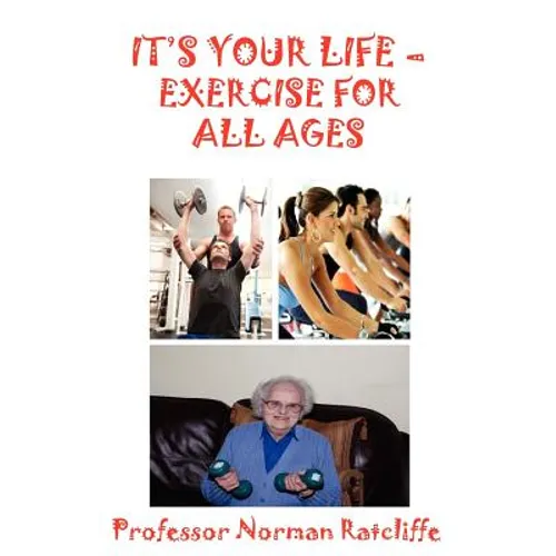 It's Your Life - Exercise for All Ages
