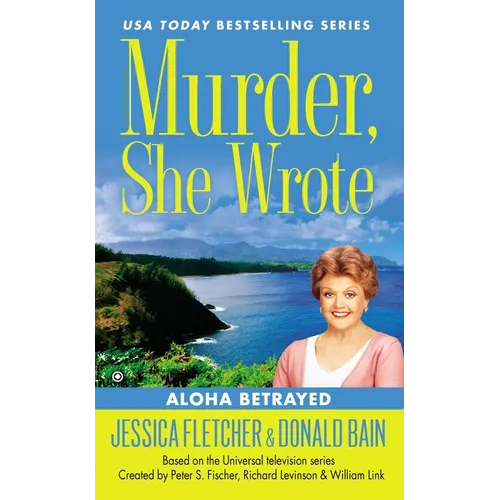 Murder, She Wrote: Aloha Betrayed - Mass Market Paperbound