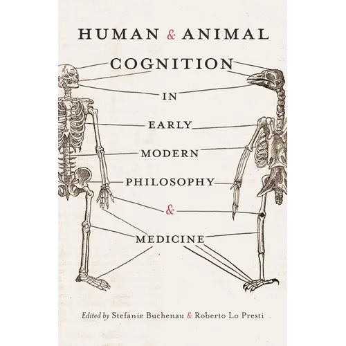 Human and Animal Cognition in Early Modern Philosophy and Medicine