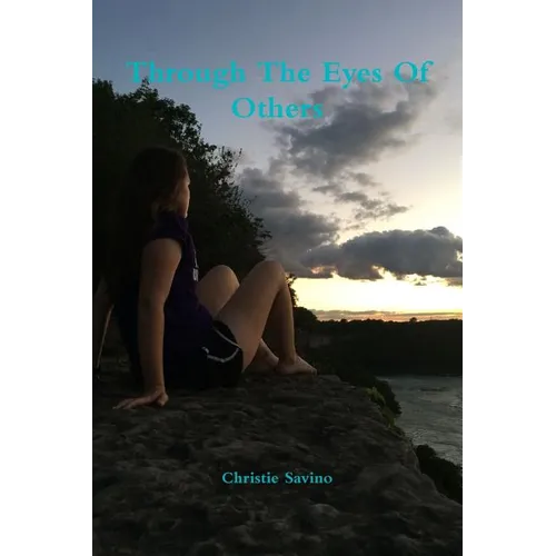 Through The Eyes Of Others