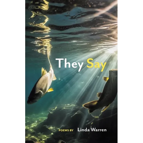 They Say