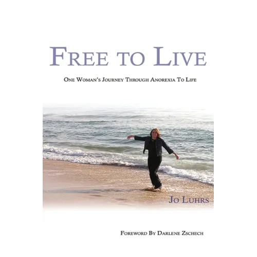 Free To Live: The Rest of my Journey