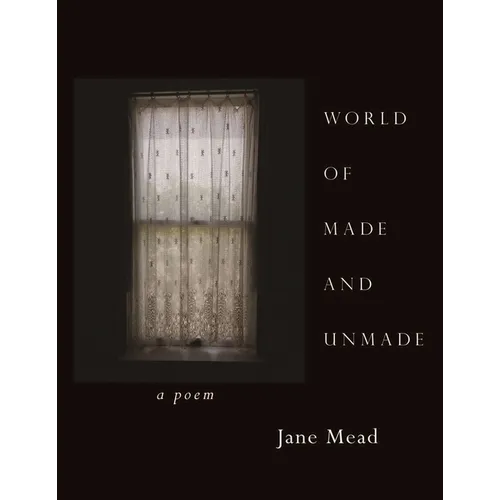 World of Made and Unmade