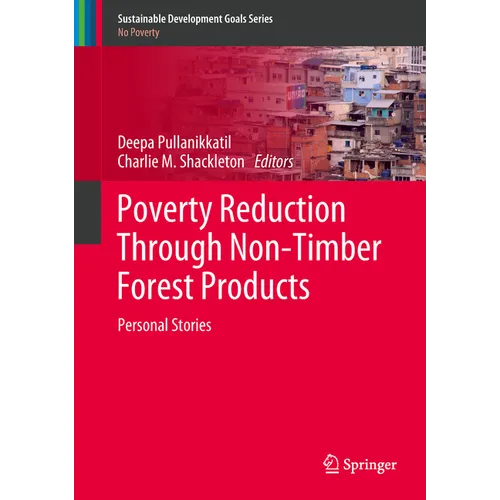 Poverty Reduction Through Non-Timber Forest Products: Personal Stories