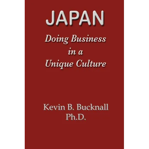 Japan: Doing Business in a Unique Culture