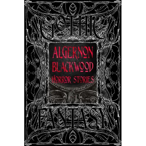 Algernon Blackwood Horror Stories