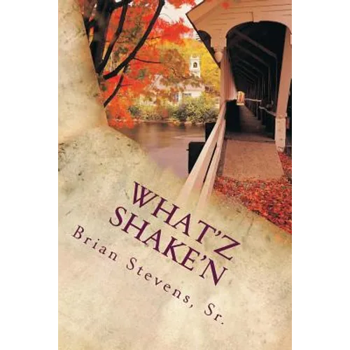 What'Z Shake'N: What'Z Shake'N