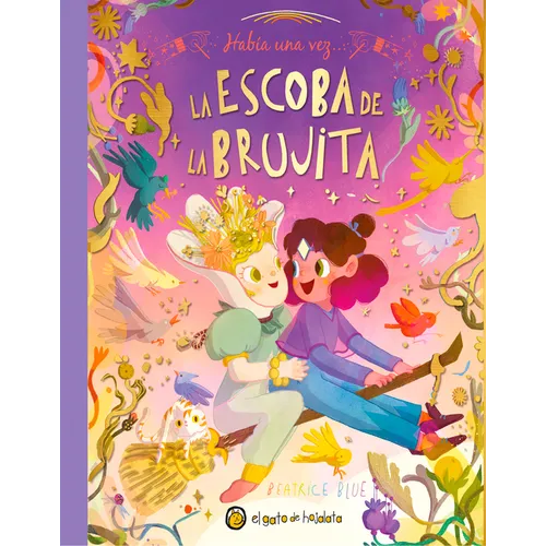 Había Una Vez...La Escoba de la Brujita / Once Upon a Witch's Broom