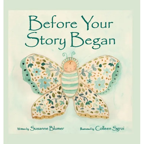 Before Your Story Began